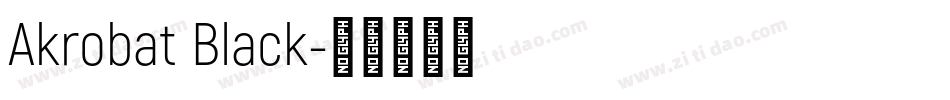 Akrobat Black字体转换
